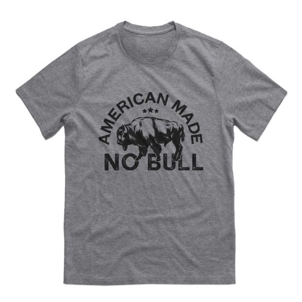 American Made NO BULL Tee