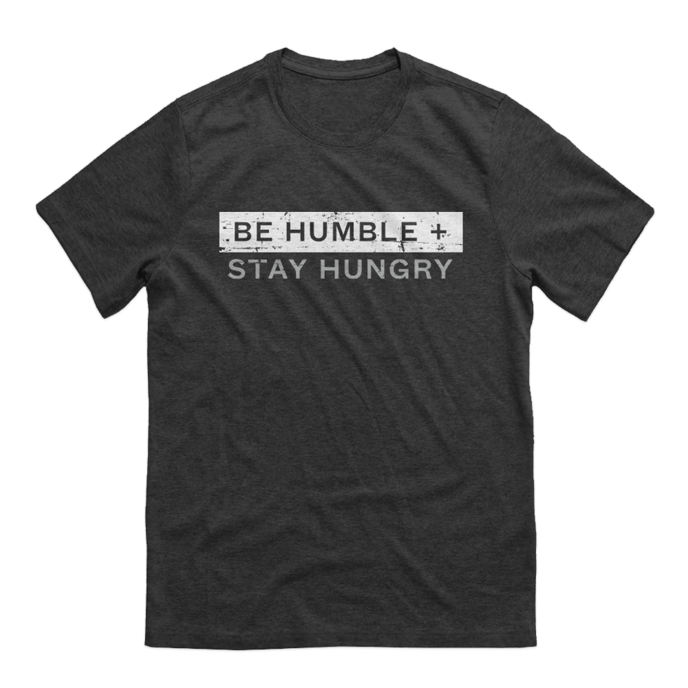 Stay hungry stay humble shirt store